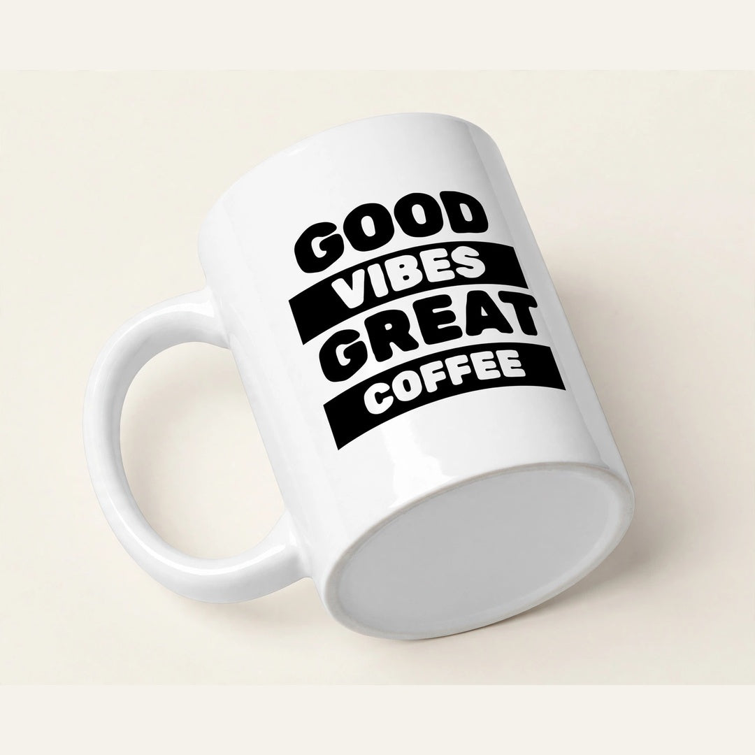 Good Vibes Great Coffee Mug – White Ceramic Coffee Cup | Printtooop