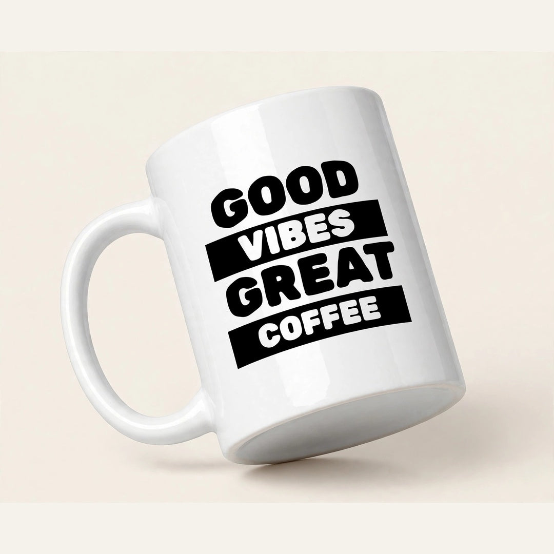 Good Vibes Great Coffee Mug – White Ceramic Coffee Cup | Printtooop